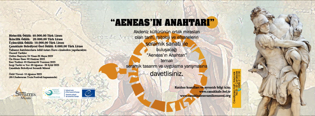 Çanakkale Belediyesi Seramik Müzesi “Aeneas’ın Anahtarı” Uluslararası Seramik Tasarım ve Uygulama Yarışması İçin Başvurular Başladı